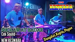 Download lagu CEK SOUND GLERR!!!// sholawat badar - NEW RESWARA ( Versi Religi ) mp3