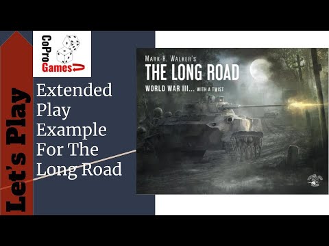 The Long Road Extended Game Play Example