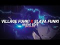 Village Funk X Slava Funk Bear Bear Friends Mvsterious Edit Audio