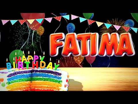 FATIMA Happy Birthday Song - Wish You Happy Birthday ( FATIMA )