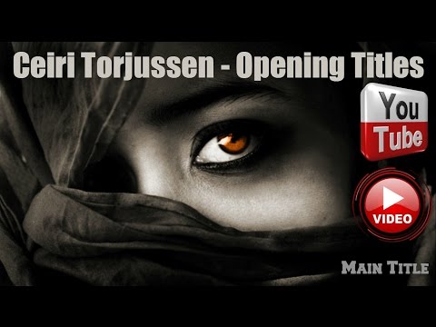 Ceiri Torjussen - Opening Titles Video HD 2014