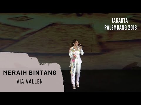 Via Vallen - Meraih Bintang | Jakarta-Palembang 2018 Asian Games Opening Ceremony