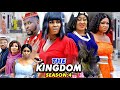 THE KINGDOM SEASON 4 - (New Movie) Chizzy Alichi 2020 Latest Nigerian Nollywood Movie  Full HD