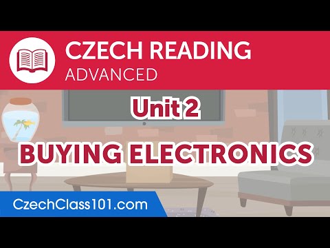 Czech Advanced Reading Practice - Buying Electronics