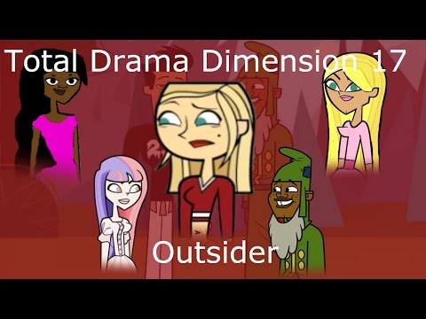 Total Drama Dimension Episode 16 - Outsider