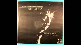 Bill Dicey - Whoopin and Hollerin