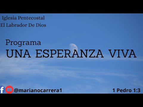 "Una Esperanza Viva"