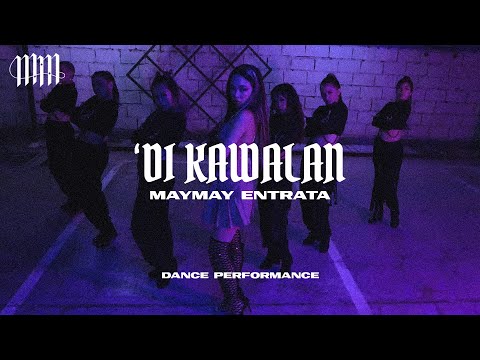 'Di Kawalan - Maymay Entrata (Official Dance Performance Video)