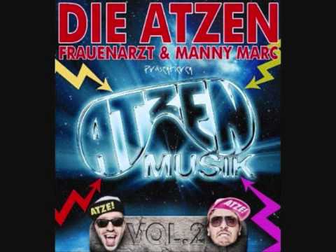 FRAUENARZT und MANNY MARC - Ich werd Verrückt ( Atzen musik Vol. 2 [HQ])