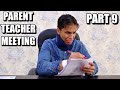 Parent Teacher Meeting 9 | Zubair Sarookh
