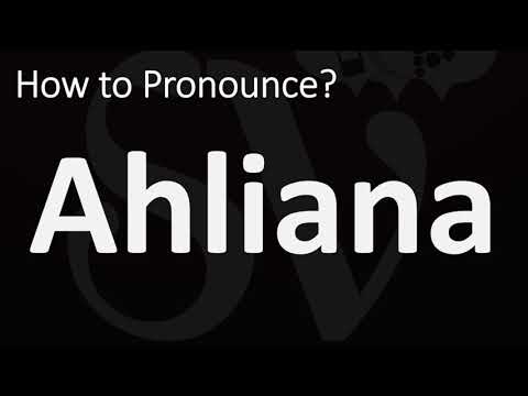 How to Pronounce Ahliana? (CORRECTLY)