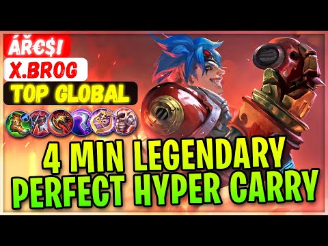 4 Min Legendary, Perfect Hyper Carry XBorg [ Top Global X.Brog ] Ář€$! - Mobile Legends Build