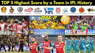 TOP 5 Highest Team Totals in IPL History 2021| MI, GL, CSK, PWI, RCB, RR, KXIP, KKR | IPL Records