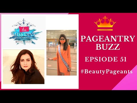 LIVA Miss Diva 2021 Celebrates Overwhelming Response And Much More |Pageantry Buzz|Ep51