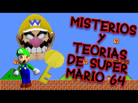 Misterios y teorías de Super Mario 64 / Misterios y teorías / Sathygamer