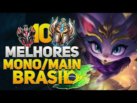 Os 10 Melhores MAINS/MONOS do servidor BRASILEIRO 6 - League of Legends