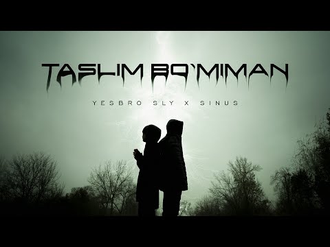 YESBRO SLY - Taslim Bo’miman (Feat. SINUS) (Official Music Video)