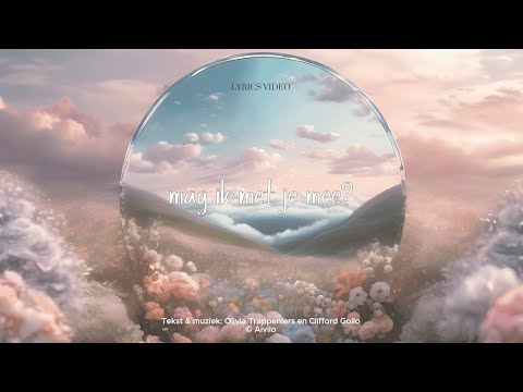 Mag Ik Met Je Mee - OLIVIA (Belgium)