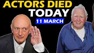 Favorite Actors Died Today 11th March 2024