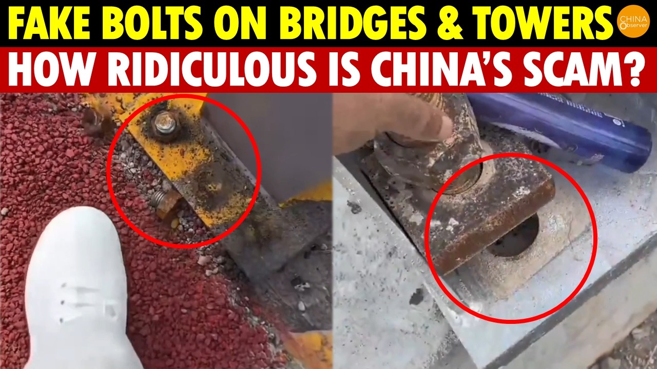 Bolts on Bridges and Power Towers Are Fake Decorations—How Ridiculous Is China’s Engineering Scam?