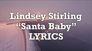Lindsey Stirling - Santa Baby (Lyrics)