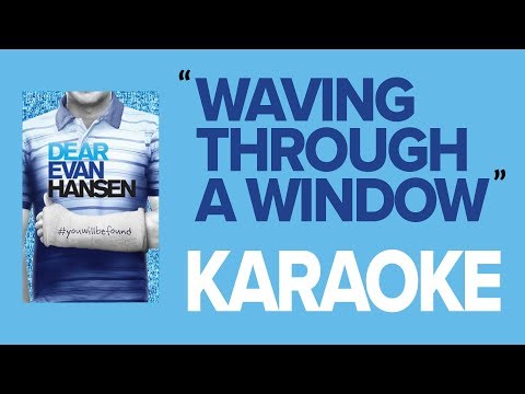 Waving Through a Window | KARAOKE Instrumental (w/ Backing Vocals & Lyrics) - Dear Evan Hansen  - Duration: 3:58.
