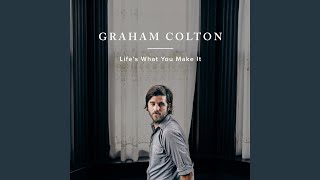 Life&#39;s What You Make It