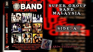 Download lagu SUPER GROUP BAND MALAYSIA SIDE. A || VARIOUS ARTIST mp3