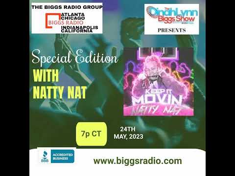 NATTY NAT interview on Biggs Radio aired May 24, 2023