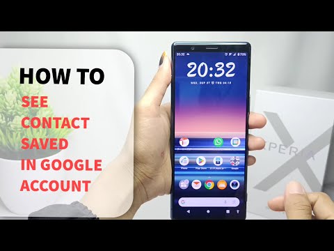 Sony Xperia | How To See Contacts Saved In Google Account