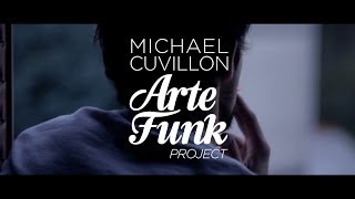 Michael Cuvillon Arte Funk Project (feat Shea Soul) - My Sweet Music (Official Music Video in HD)