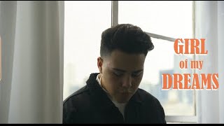 The Girl Of My Dreams Music Video