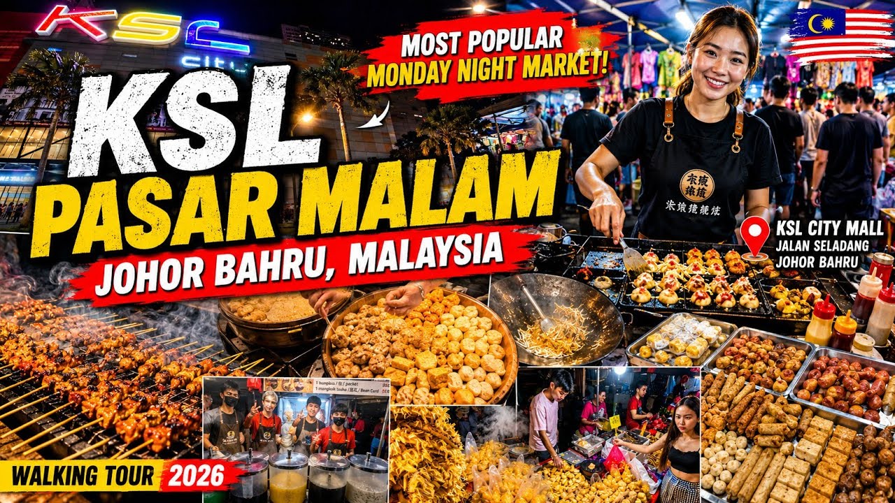 KSL Pasar Malam 2026 | Johor Bahru Malaysia's Most Popular Monday Night Market | Food Tour in 4K