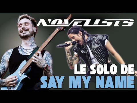 Novelists : le SOLO de "Say My Name" - Pierre Danel - Guitare Xtreme Magazine #149
