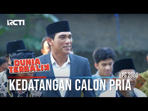 Kedatangan Calon Pria - Dunia Terbalik