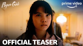 Paper Girls - Teaser Trailer | Prime Video