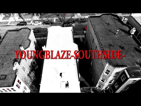 Youngblaze SOUTHSIDE- Explicit- YOUNG BLAZE