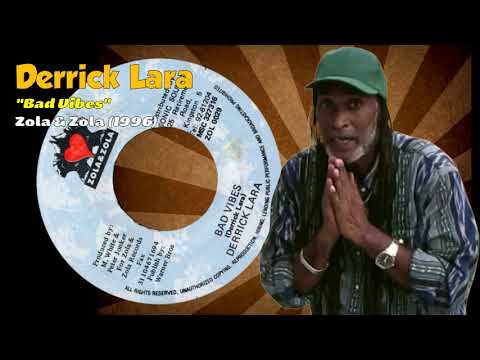 Derrick Lara - Bad Vibes (Zola & Zola) 1996