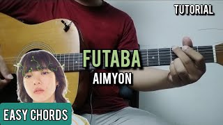 &quot;Futaba - Aimyon&quot; (あいみょん - 双葉)&quot; Guitar Chords (With Sub)