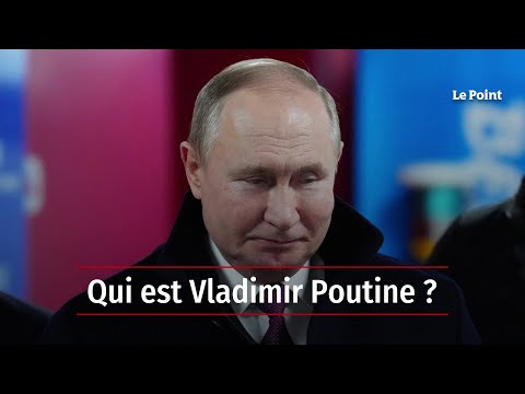 Qui est Vladimir Poutine