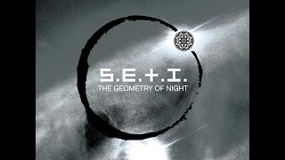 S.E.T.I. - The Geometry of Night / Companion (Loki Foundation) [Full Album]