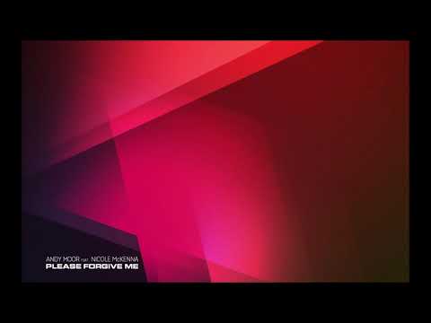 Andy Moor feat. Nicole McKenna - Please Forgive Me (Wellenrausch's Dark Matter Remix)