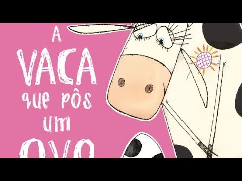 A Vaca que Pôs um Ovo