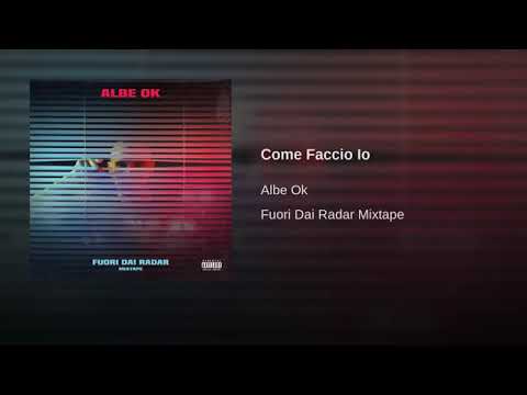 Come Faccio Io - Albe Ok (Fuori Dai Radar Mixtape)