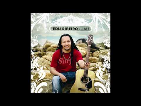 Edu Ribeiro - Só Pra Te Olhar