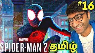 Spiderverse Miles entry PS5 Marvel's Spiderman 2 tamil gameplay பகுதி # 16