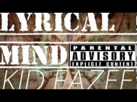 Kid Fazee- Lyrical Mind (Prod. by The Unbeatables)