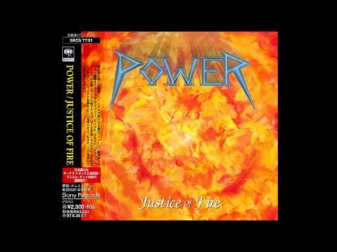 Power - Justice Of Fire {Japanese Edition}-(Full album) 1996