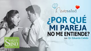 ¿Por qué mi pareja NO ME ENTIENDE | Salud180