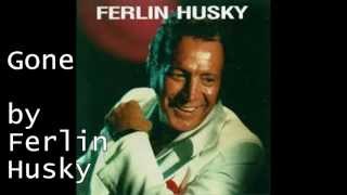 Gone by Ferlin Husky